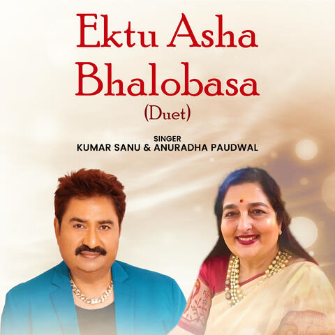 Ektu Asha Bhalobasa (Duet) album art