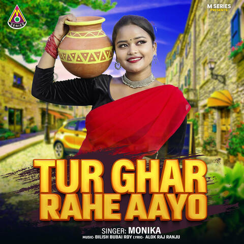 Tur Ghar Rahe Aayo album art