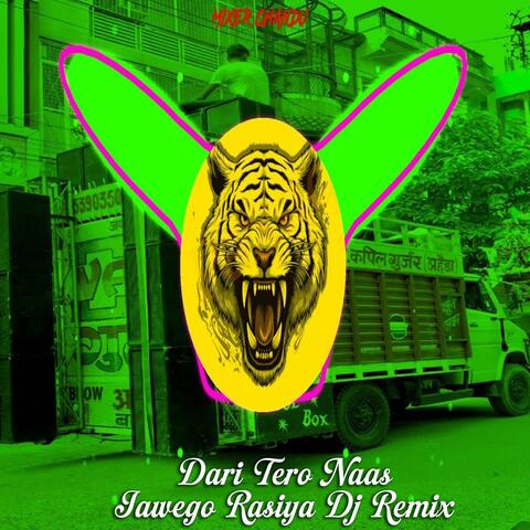 Dari Tero Naas Jawego Rasiya Dj Remix album art