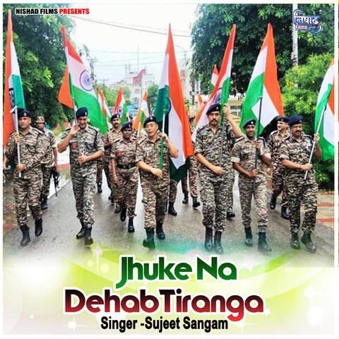 Jhuke Na Dehab Tiranga album art