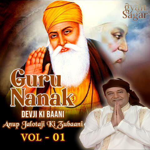 Guru Nanak Devji Ki Baani - Anup Jalota Ki Zubaani Vol.1 album art