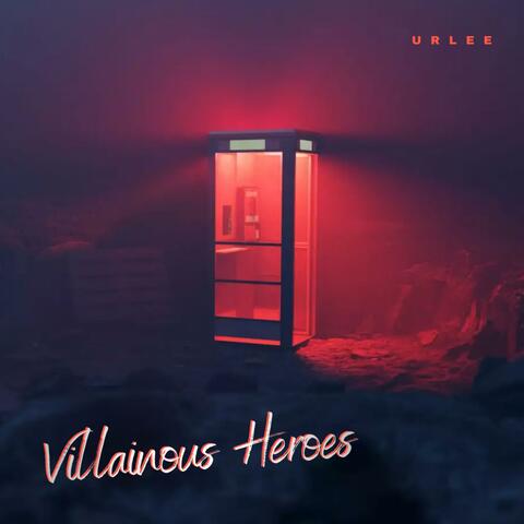 Villainous Heroes album art