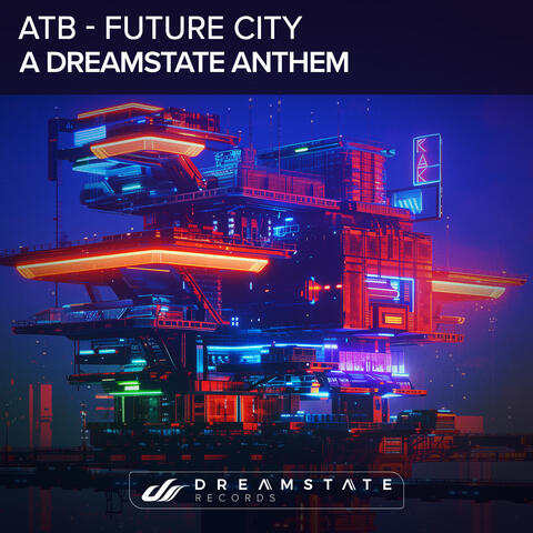 Future City (A Dreamstate Anthem) album art