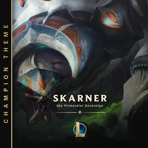 Skarner, the Primordial Sovereign album art
