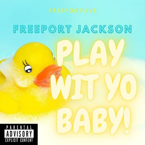 Play Wit Yo Baby! album art