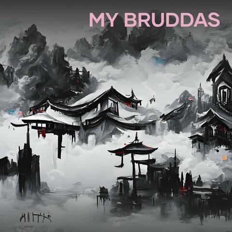 My Bruddas album art