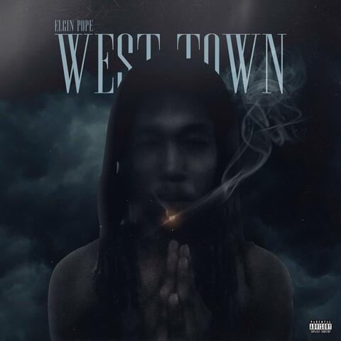 West Town- (Just Saying) album art
