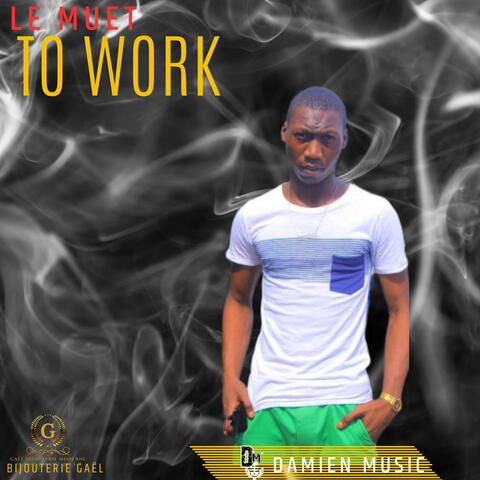 To Work album art