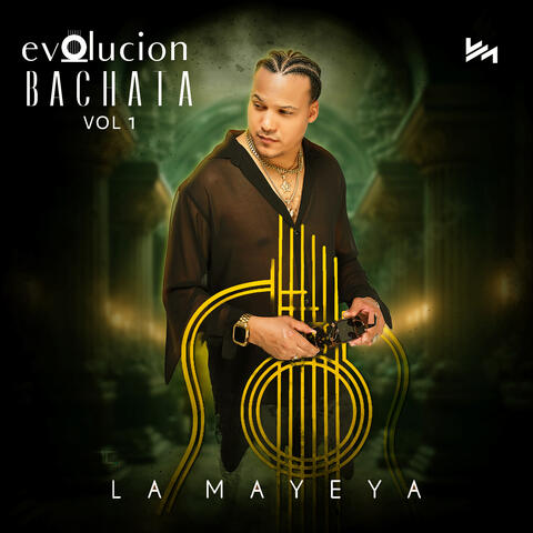 Evolucion Bachata Vol.1 album art