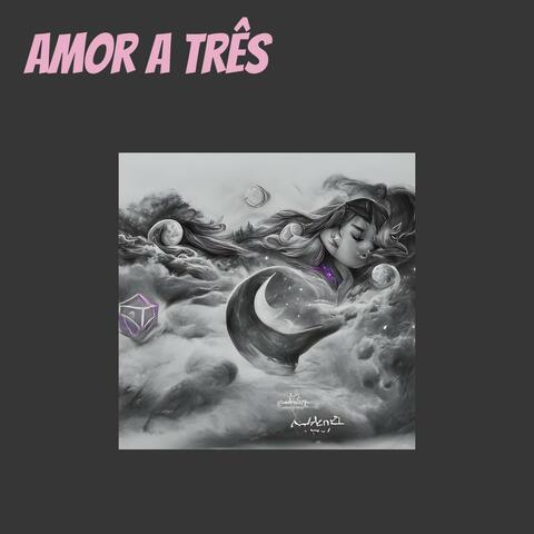 Amor a Três album art
