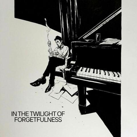 In The Twilight Of Forgetfulness album art