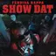 Show Dat album artwork