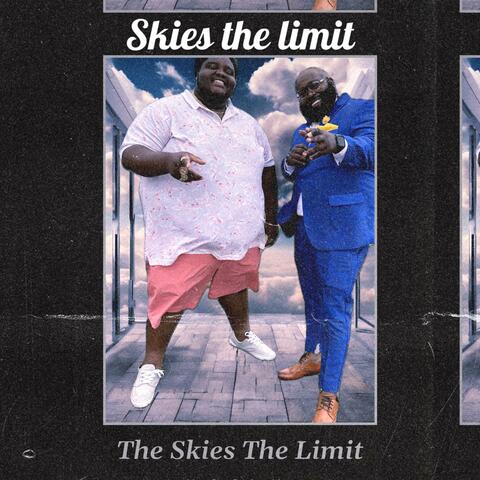 Skies The Limit album art