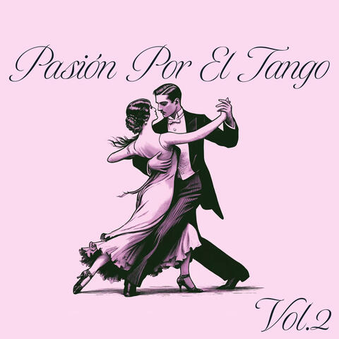 Pasión Por El Tango, Vol. 2 album art