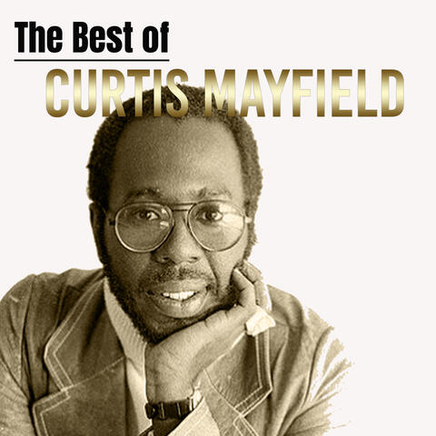 The Best of Curtis Mayfield album art