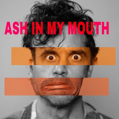 Ash In My Mouth album art