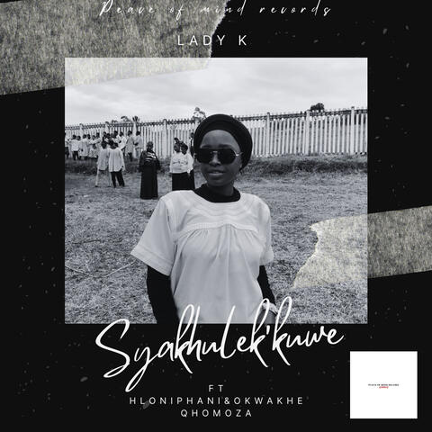 Siyakhuleka Kuwe album art