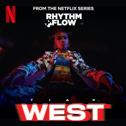 WEST (from the Netflix Series "Rhythm + Flow") album art