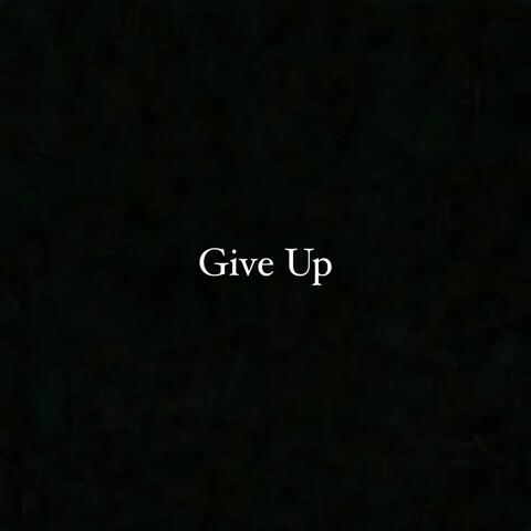 Give Up album art