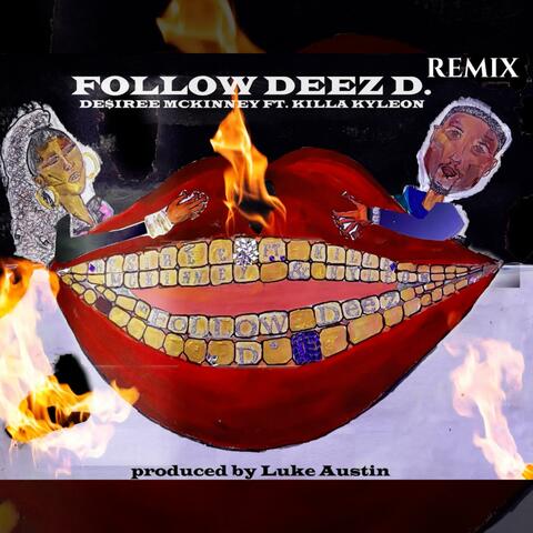 Follow Deez D (Remix) album art