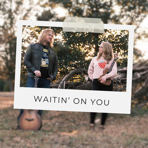 Waitin' On You album art