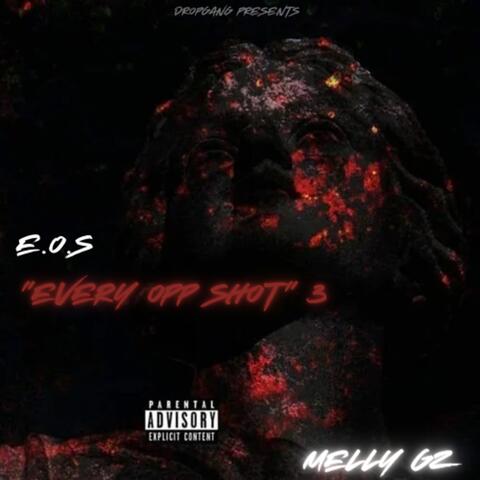 E.O.S 3 (Every Opp Shot) album art