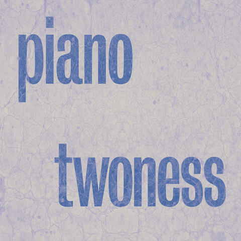 Piano Twoness album art