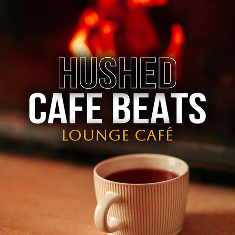 Hushed Cafe Beats album art