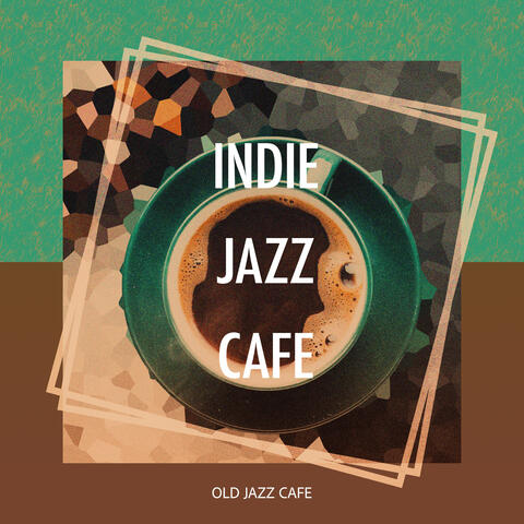 Indie Jazz Cafe album art