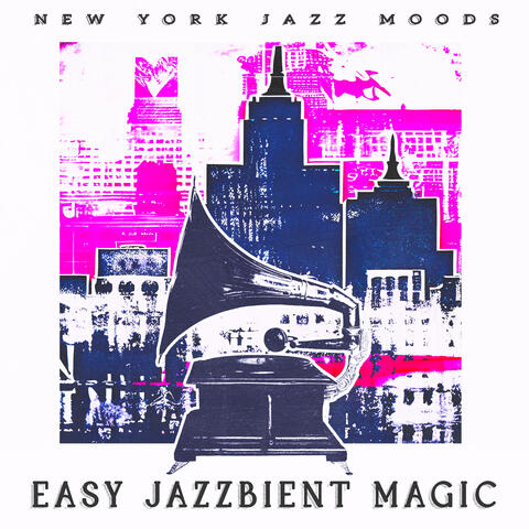 Easy Jazzbient Magic album art