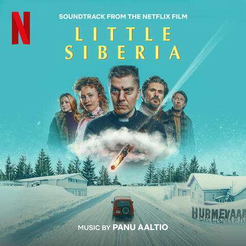 Little Siberia (Soundtrack from the Netflix Film) album art