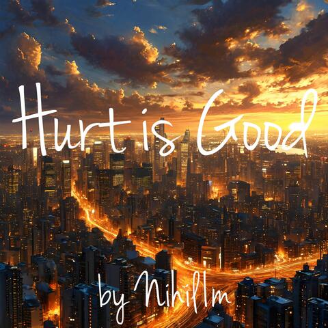 Hurt is Good album art