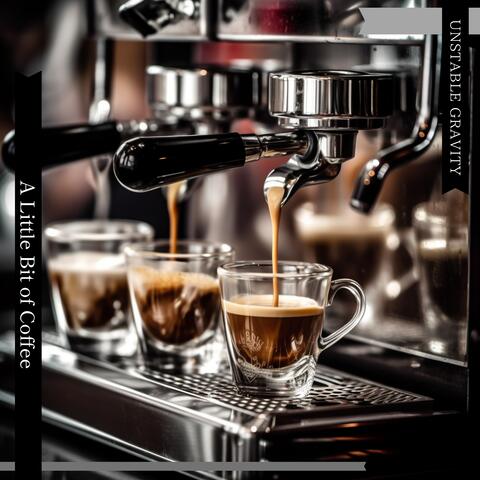 A Little Bit of Coffee album art
