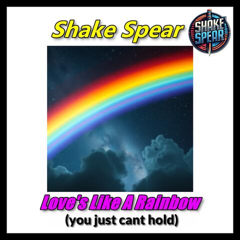 Love's Like A Rainbow (you just cant hold) album art