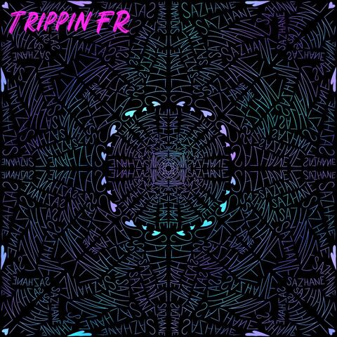 Trippin Fr album art