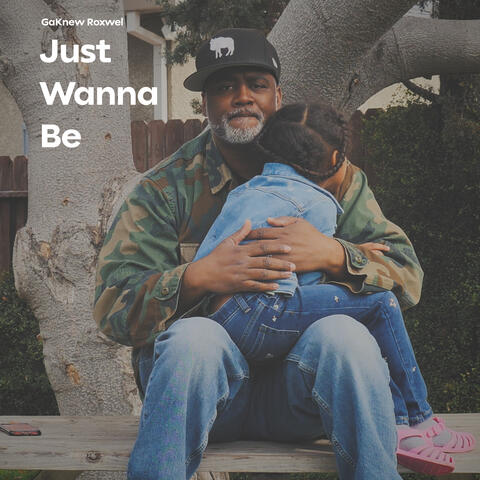 Just Wanna Be album art
