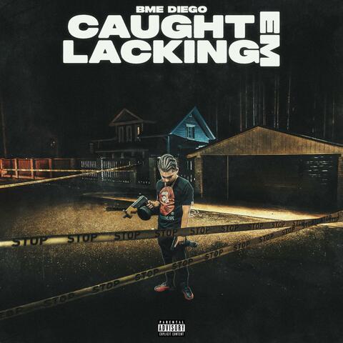 Caught Em Lacking album art