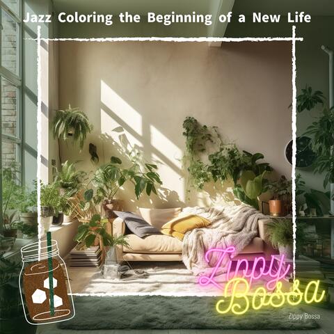 Jazz Coloring the Beginning of a New Life album art