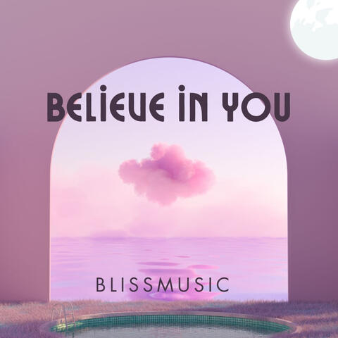 BELIEVE IN YOU album art