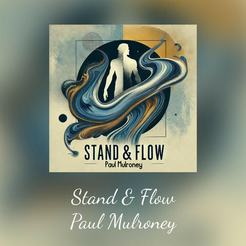 Stand & Flow album art