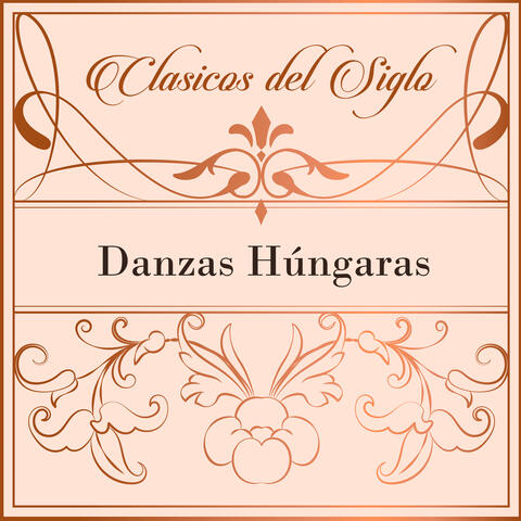 Clasicos del Siglo, Danzas Húngaras album art