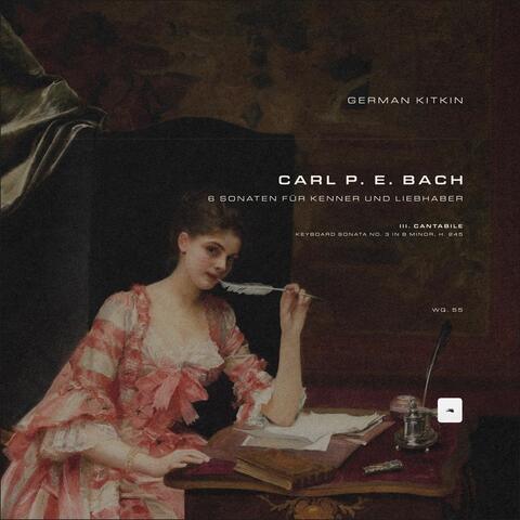 6 Sonaten für Kenner und Liebhaber, Wq. 55: Keyboard Sonata No. 3 in B Minor, H. 245: III. Cantabile album art