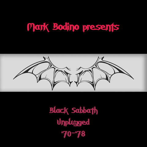 Mark Bodino presents: Black Sabbath Unplugged '70 - '80 album art