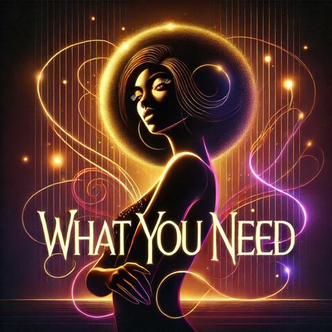 What You Need album art