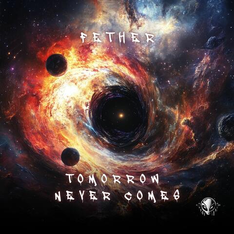 Tomorrow Never Comes album art
