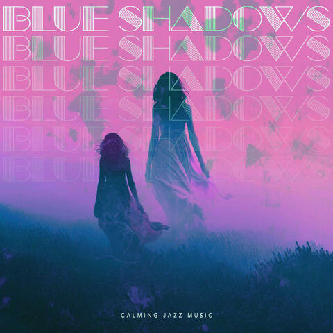 Blue Shadows album art