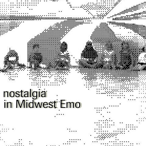 Nostalgia In Midwest Emo album art