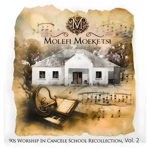 90s Worship In Cancele School Recollection, Vol. 2 album art