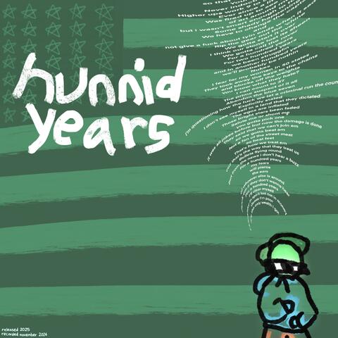 hunnid years album art
