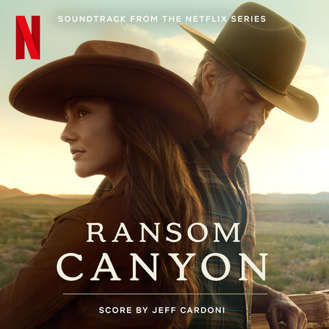 Ransom Canyon (Soundtrack from the Netflix Series) album art